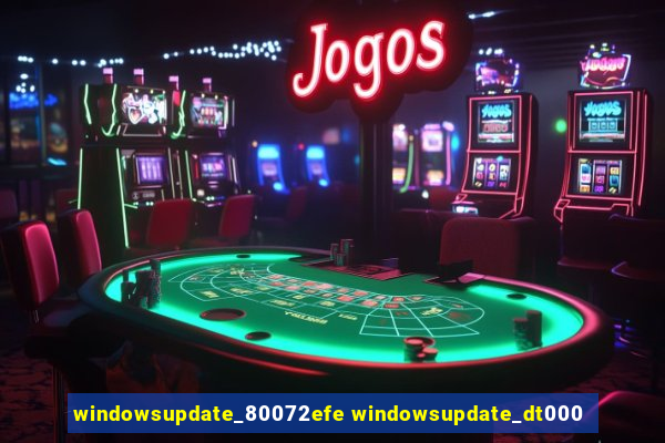 windowsupdate_80072efe windowsupdate_dt000